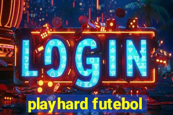 playhard futebol